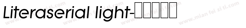 Literaserial light字体转换